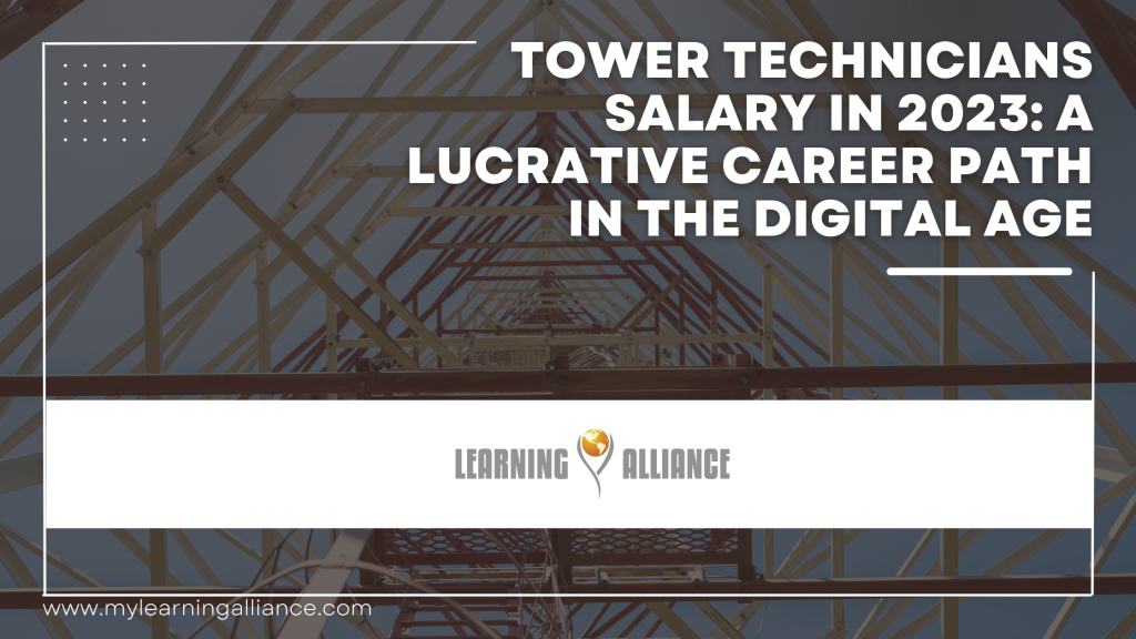 Tower Technicians Salary in 2023 A Lucrative Career Path in the